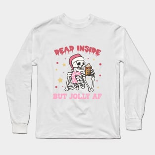 Dead Inside But Jolly Af Long Sleeve T-Shirt